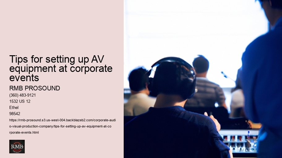 Tips for setting up AV equipment at corporate events